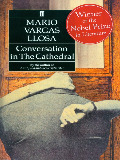 Title details for Conversation in the Cathedral by Mario Vargas Llosa - Available